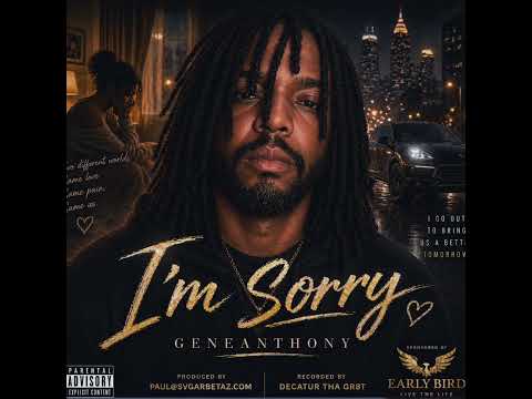 “ I’m Sorry “